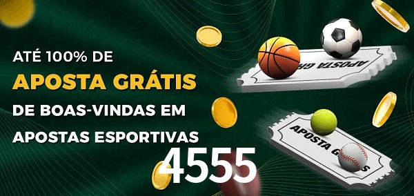 4555 Ate 100% de Aposta Gratis